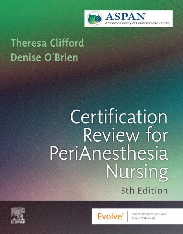 Certification Review for PeriAnesthesia Nursing