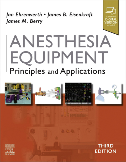 Anesthesia Equipment: Principles and Applications 