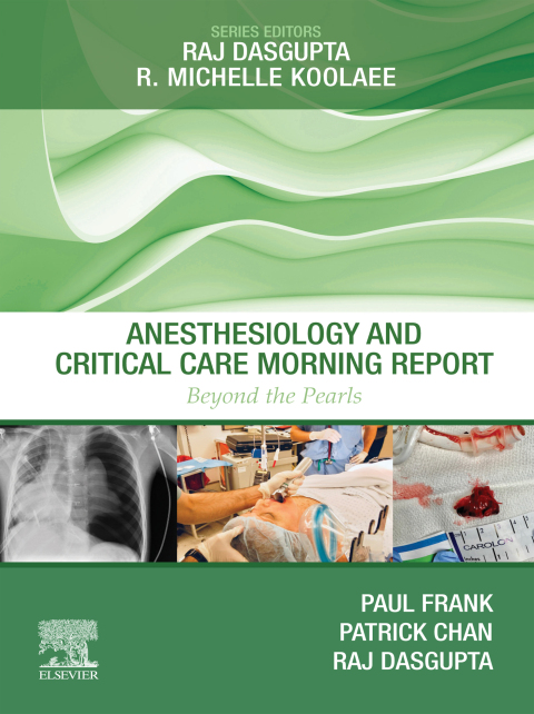 Cover image for book Anesthesiology and Critical Care Morning Report