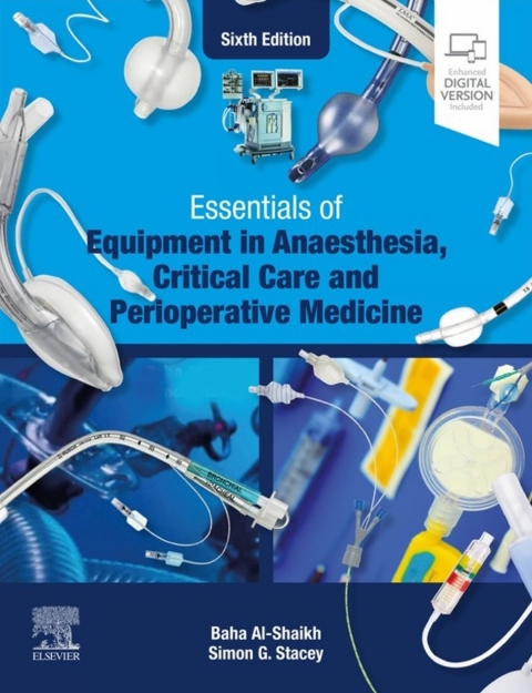 Essentials of Equipment in Anaesthesia, Critical Care and Perioperative Medicine - E-Book 