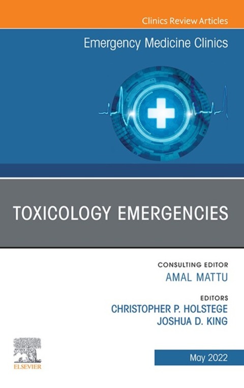 Cover image for book Toxicology Emergencies, An Issue of Emergency Medicine Clinics of North America