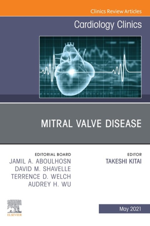 Cover image for book Mitral Valve Disease, An Issue of Cardiology Clinics