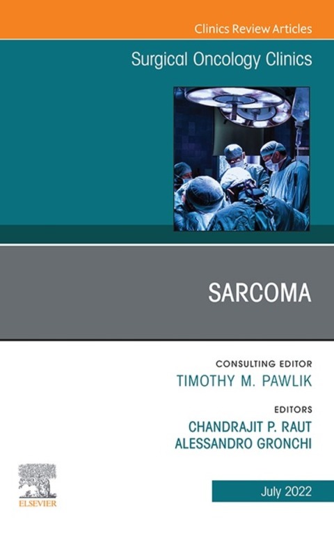 Cover image for book Sarcoma 2022 and Beyond, An Issue of Surgical Oncology Clinics of North America, E-Book