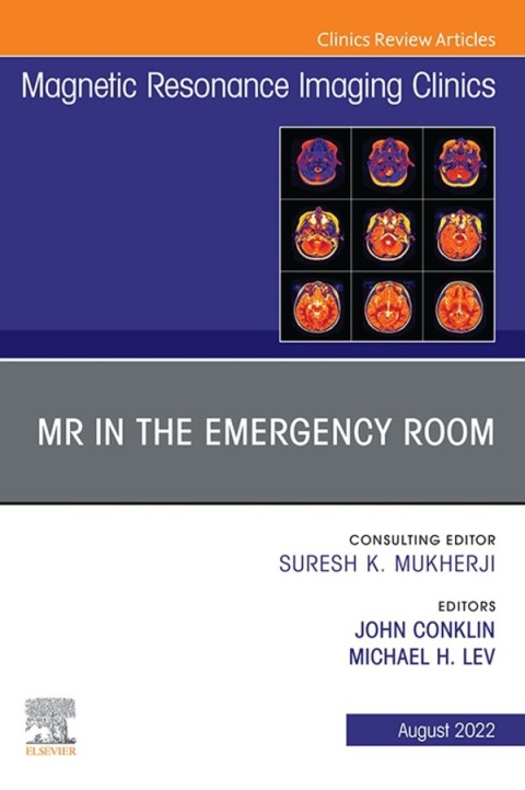 Cover image for book MR in the Emergency Room, An Issue of Magnetic Resonance Imaging Clinics of North America