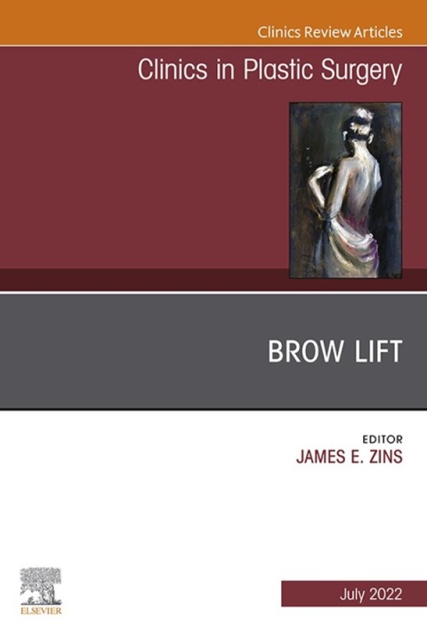 Cover image for book Brow Lift, An Issue of Clinics in Plastic Surgery, E-Book