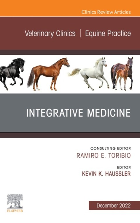 Cover image for book Integrative Medicine, An Issue of Veterinary Clinics of North America: Equine Practice