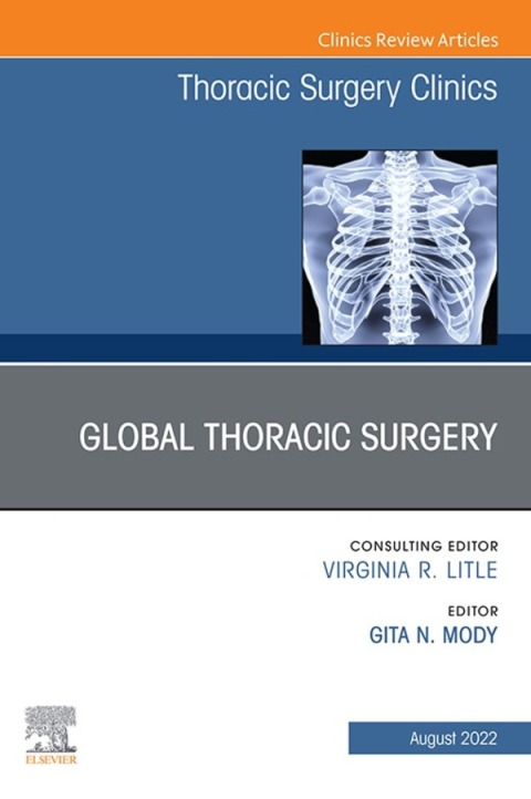 Cover image for book Global Thoracic Surgery, An Issue of Thoracic Surgery Clinics