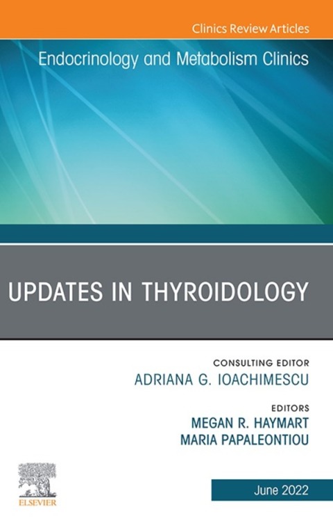 Cover image for book Updates in Thyroidology, An Issue of Endocrinology and Metabolism Clinics of North America