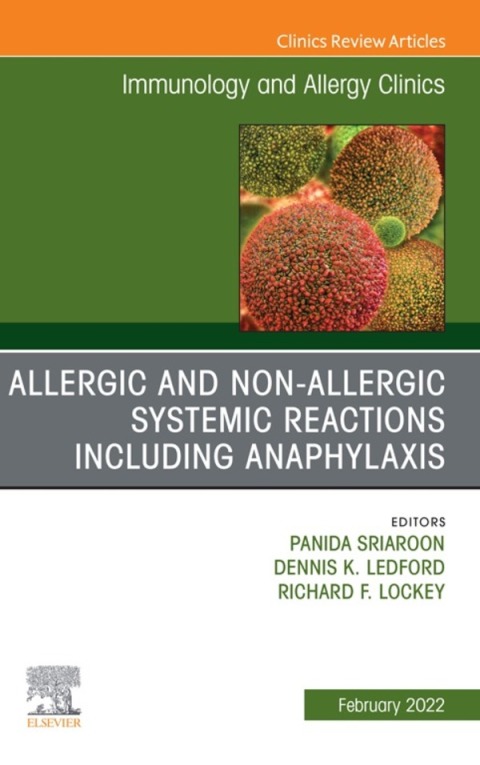 Cover image for book Allergic and NonAllergic Systemic Reactions including Anaphylaxis , An Issue of Immunology and Allergy Clinics of North America