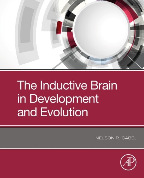 Cover image for book The Inductive Brain in Development and Evolution