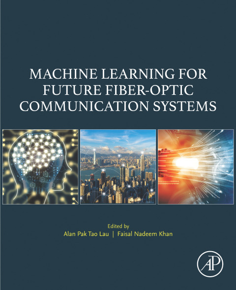 Cover image for book Machine Learning for Future Fiber-Optic Communication Systems