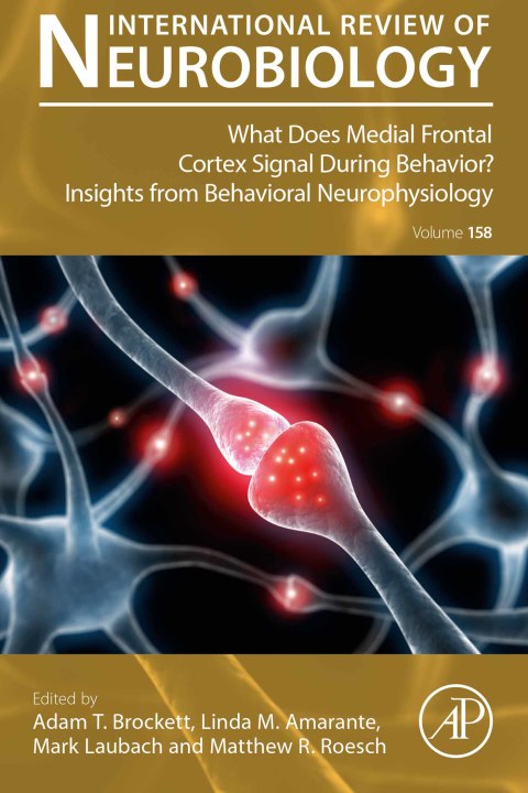 Cover image for book What does Medial Frontal Cortex Signal During Behavior? Insights from Behavioral Neurophysiology