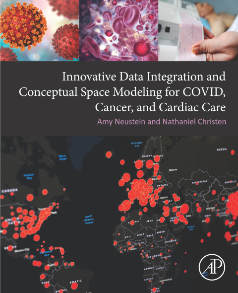 Cover image for book Innovative Data Integration and Conceptual Space Modeling for COVID, Cancer, and Cardiac Care