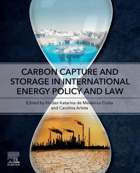 Cover image for book Carbon Capture and Storage in International Energy Policy and Law