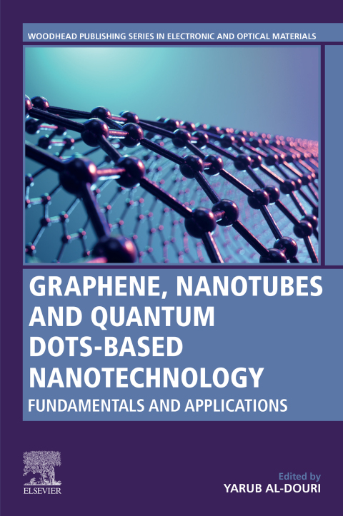 Cover image for book Graphene, Nanotubes and Quantum Dots-Based Nanotechnology