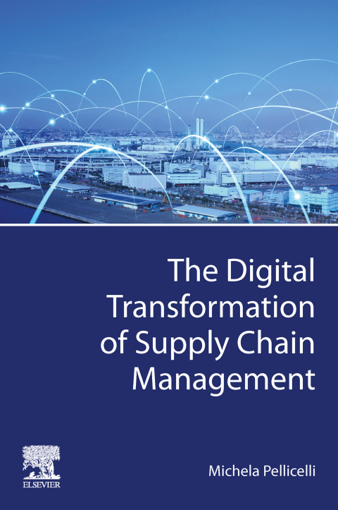 Cover image for book The Digital Transformation of Supply Chain Management