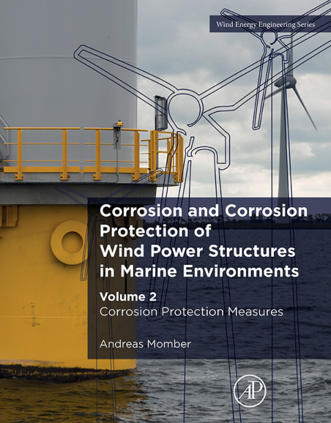 Corrosion and Corrosion Protection of Wind Power Structures in Marine Environments 