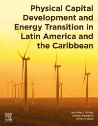 Physical Capital Development And Energy Transition In Latin America And ...