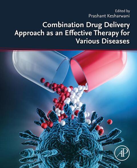Cover image for book Combination Drug Delivery Approach as an Effective Therapy for Various Diseases