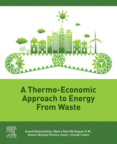 Cover image for book A Thermo-Economic Approach to Energy from Waste