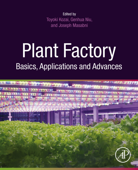 Cover image for book Plant Factory Basics, Applications and Advances