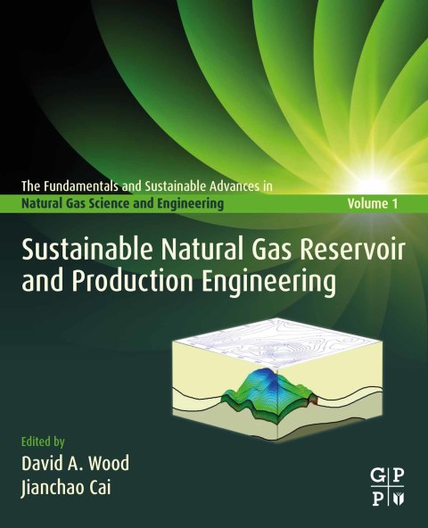 Cover image for book Sustainable Natural Gas Reservoir and Production Engineering