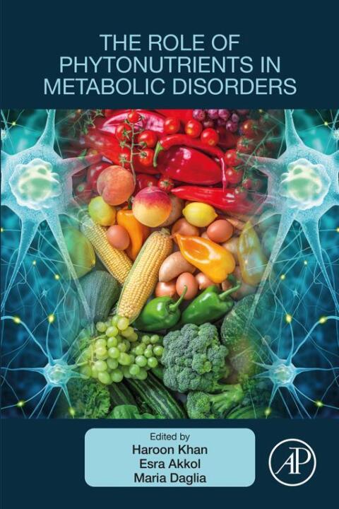 Cover image for book The Role of Phytonutrients in Metabolic Disorders