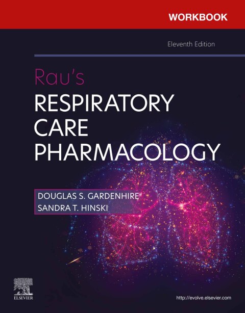 Rau's Respiratory Care Pharm. Wkbk.