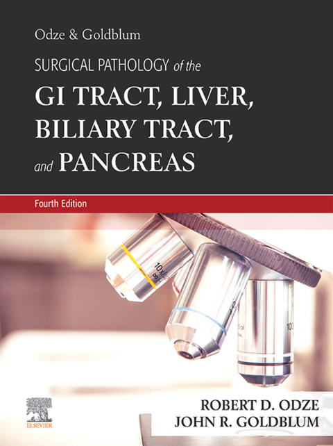 Odze and Goldblum Surgical Pathology of the GI Tract, Liver, Biliary Tract and Pancreas E-Book 