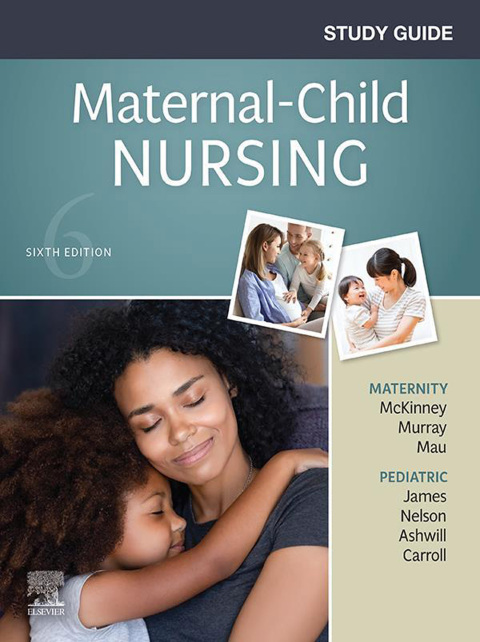 Study Guide for Maternal-Child Nursing 