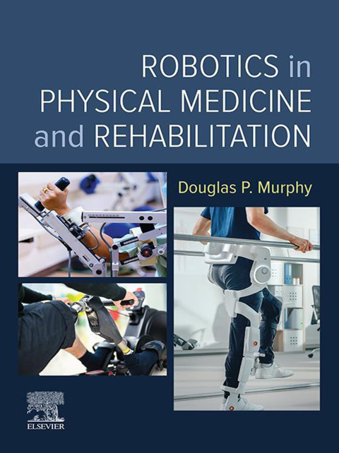 Cover image for book Robotics in Physical Medicine and Rehabilitation