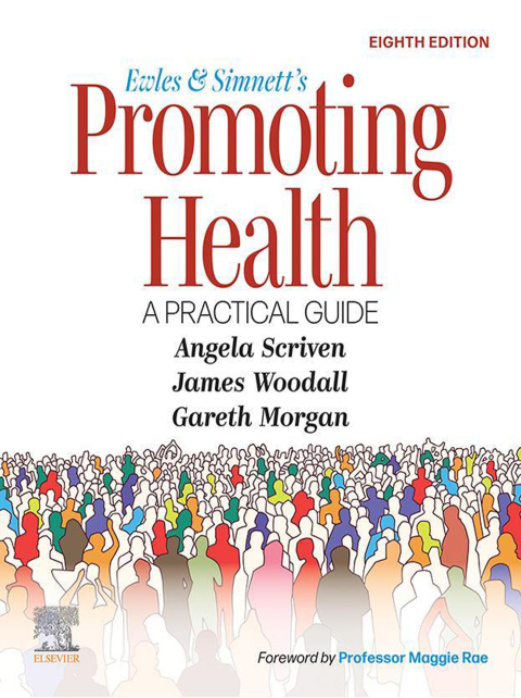 Ewles and Simnett?s Promoting Health: A Practical Guide 