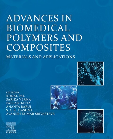 Advances in Biomedical Polymers and Composites 