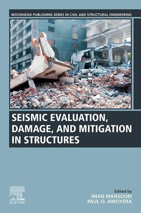 Cover image for book Seismic Evaluation, Damage, and Mitigation in Structures