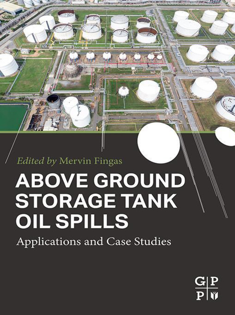 Cover image for book Above Ground Storage Tank Oil Spills