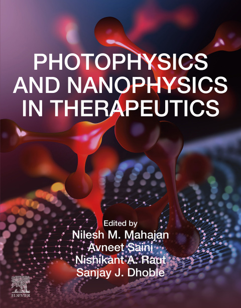 Cover image for book Photophysics and Nanophysics in Therapeutics