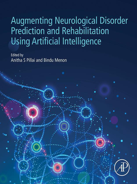 Cover image for book Augmenting Neurological Disorder Prediction and Rehabilitation Using Artificial Intelligence