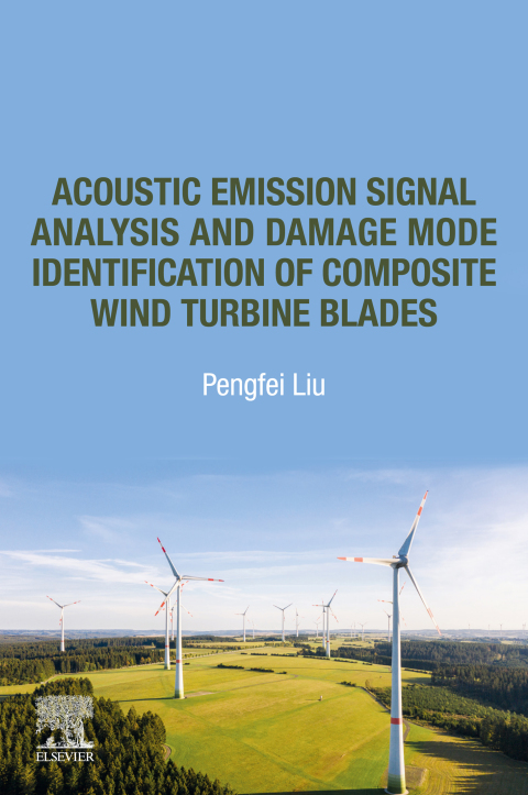 Cover image for book Acoustic Emission Signal Analysis and Damage Mode Identification of Composite Wind Turbine Blades