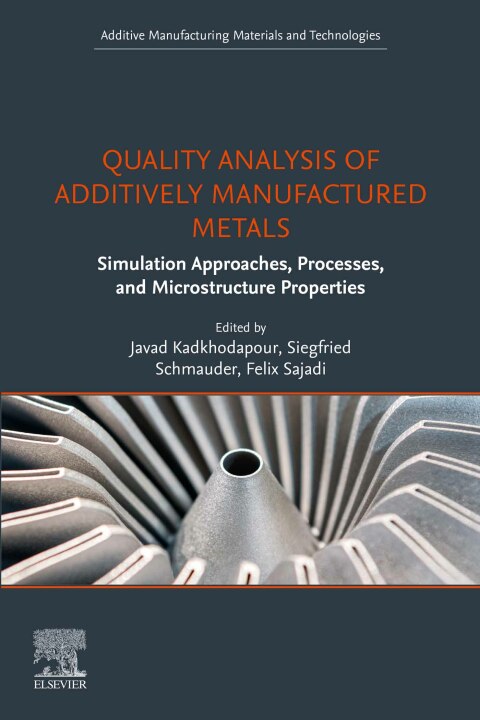 Cover image for book Quality Analysis of Additively Manufactured Metals