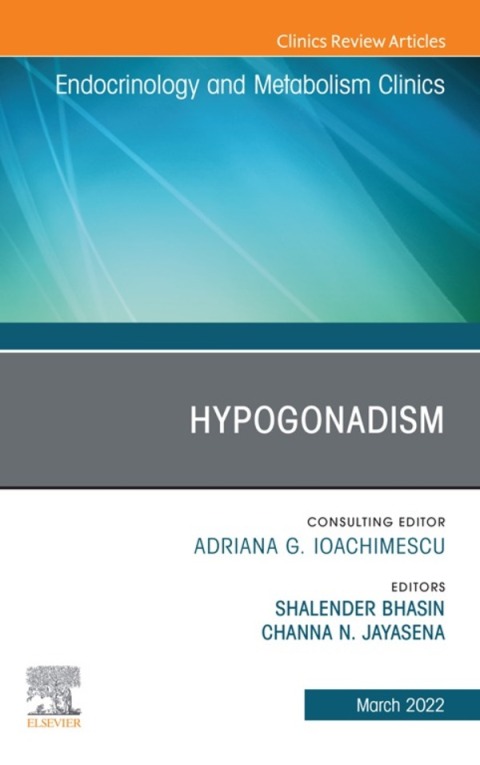 Cover image for book Hypogonadism, An Issue of Endocrinology and Metabolism Clinics of North America