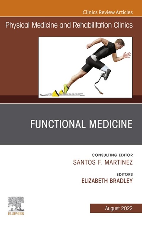 Cover image for book Functional Medicine, An Issue of Physical Medicine and Rehabilitation Clinics of North America