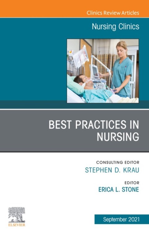 Cover image for book Best Practices in Nursing, An Issue of Nursing Clinics
