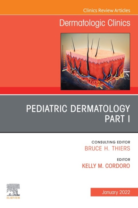 Cover image for book Pediatric Dermatology, An Issue of Dermatologic Clinics