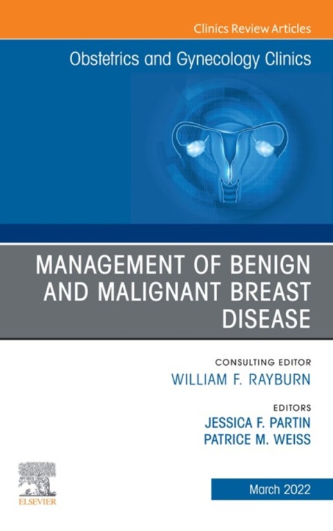 Cover image for book Management of Benign and Malignant Breast Disease, An Issue of Obstetrics and Gynecology Clinics
