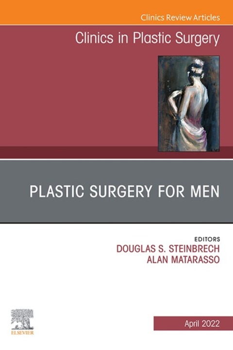 Cover image for book Plastic Surgery for Men, An Issue of Clinics in Plastic Surgery