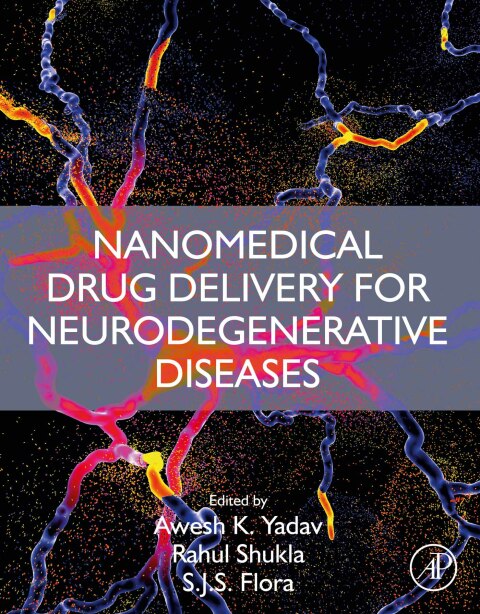 Cover image for book Nanomedical Drug Delivery for Neurodegenerative Diseases