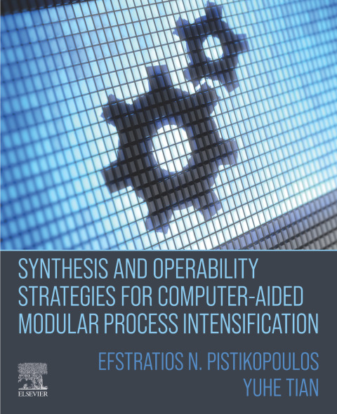 Cover image for book Synthesis and Operability Strategies for Computer-Aided Modular Process Intensification