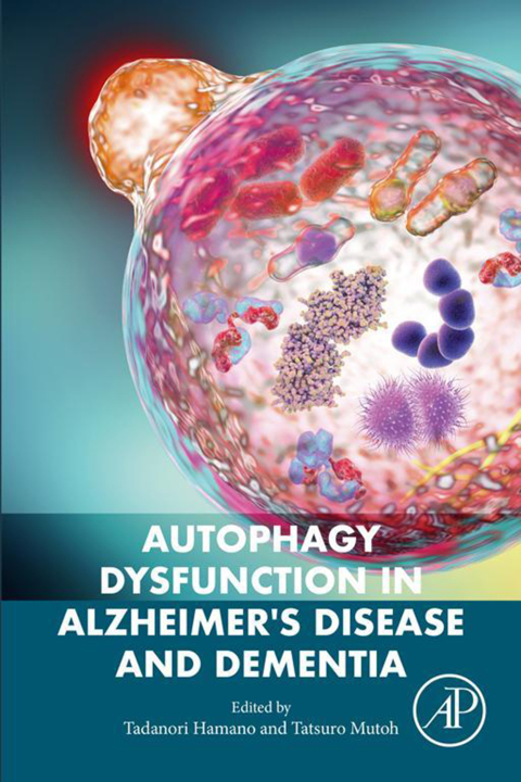 Cover image for book Autophagy Dysfunction in Alzheimer's Disease and Dementia