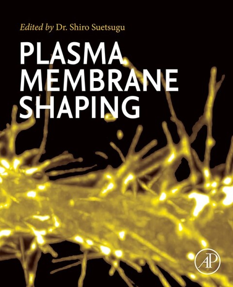 Cover image for book Plasma Membrane Shaping