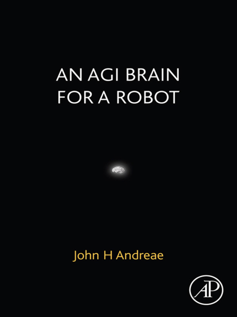 Cover image for book An AGI Brain for a Robot